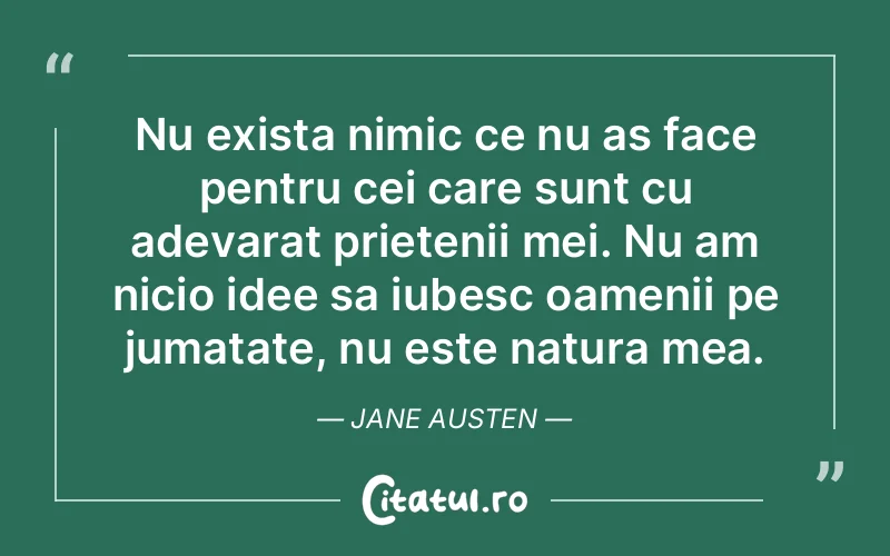 Citat Jane Austen - citate prietenie