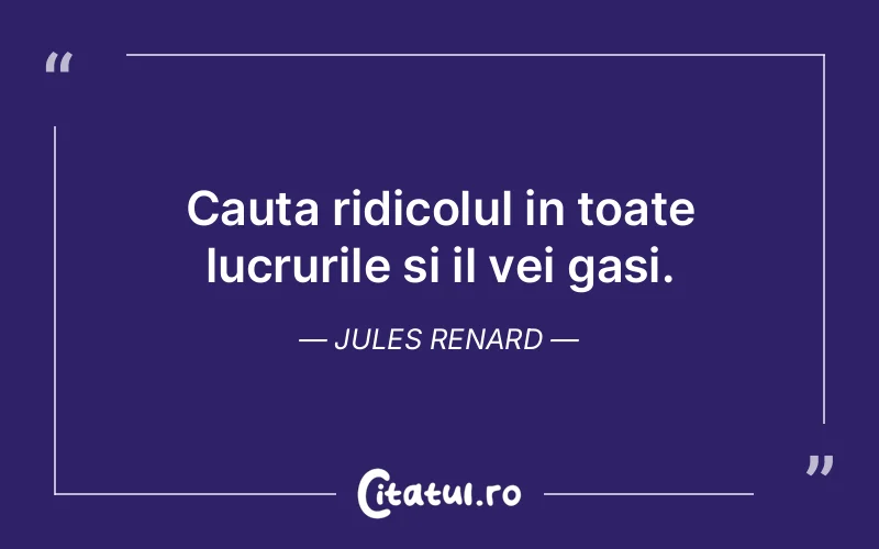 Citat Jules Renard - citate prietenie
