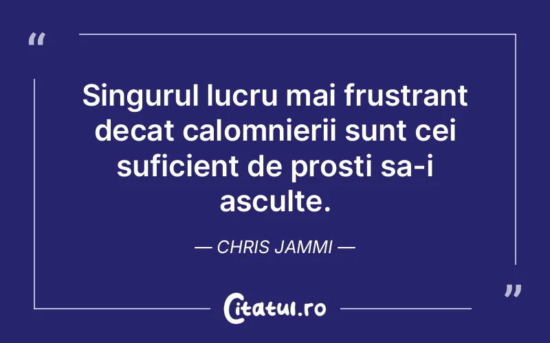 Citat Chris Jammi - citate prietenie