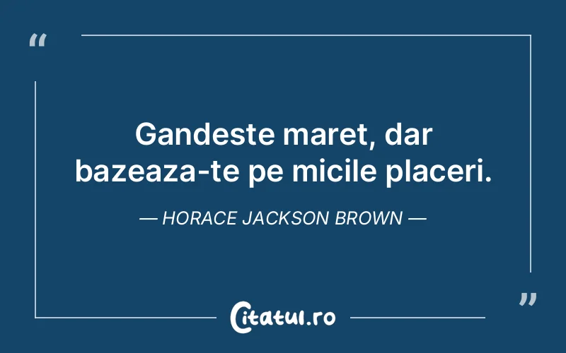 Citat Horace Jackson Brown - citate prietenie
