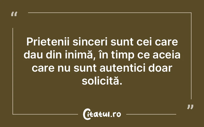 Citat Autor necunoscut - citate prietenie