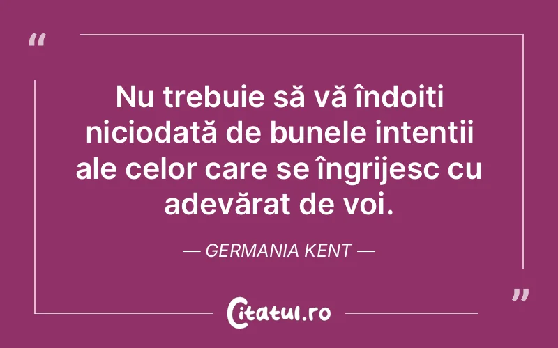 Citat Germania Kent - citate prietenie