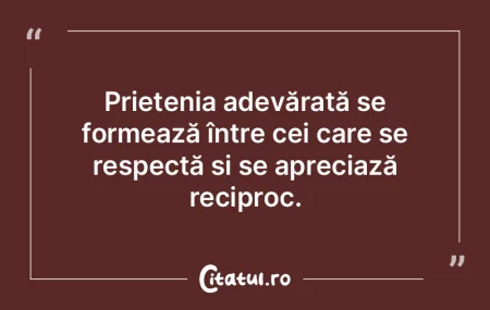 Prietenia este inchisoarea sufletului de...