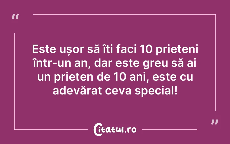 Citat Autor necunoscut - citate prietenie