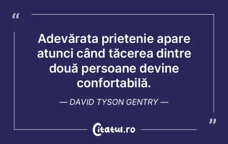 Fii prieten cu cel care e brutal de sinc...