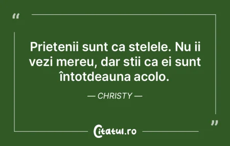 Prietenia sinceră este una dintre cele ...