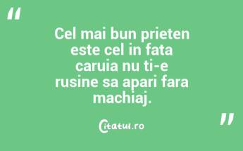 Adevărații prieteni sunt cei pe care îi chemi în momentele frumoase, şi in cele grele vin nechemaţi....