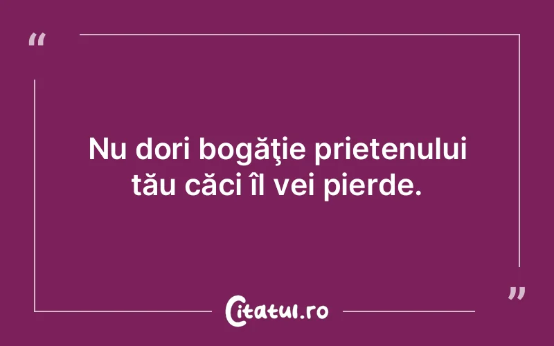 Citat Autor necunoscut - citate prietenie