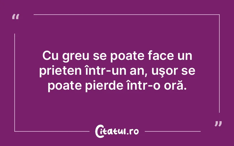 Citat Autor necunoscut - citate prietenie