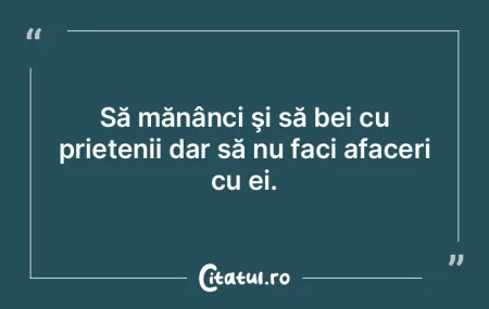Să nu-ţi spui secretele prietenului fi...