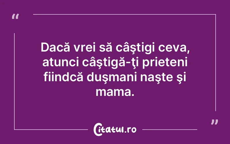 Citat Autor necunoscut - citate prietenie