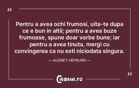 Pentru a avea ochi frumosi, uita-te dupa...