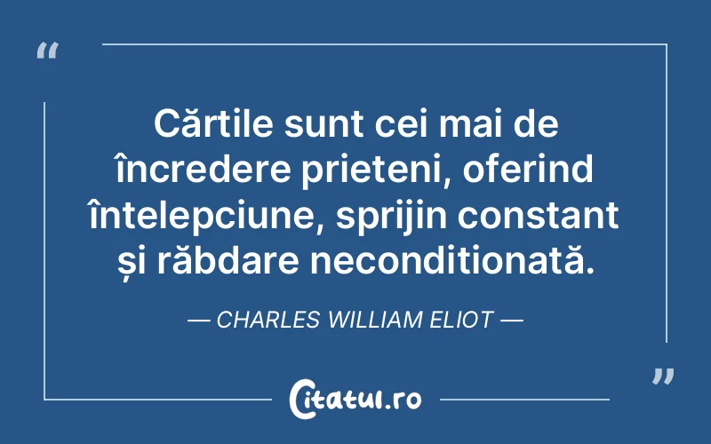 Citat Charles William Eliot - citate prietenie