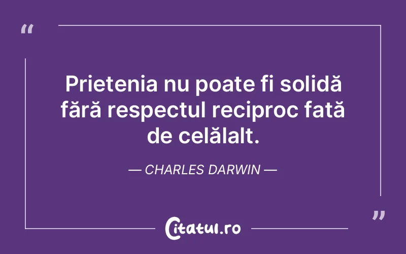 Citat Charles Darwin - citate prietenie