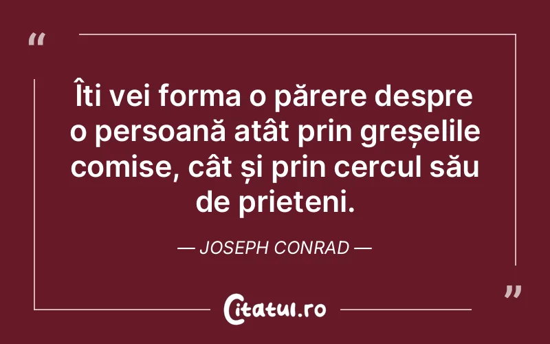 Citat Joseph Conrad - citate prietenie