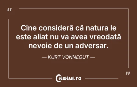 Omul nu are prieten mai bun si dusman ma...