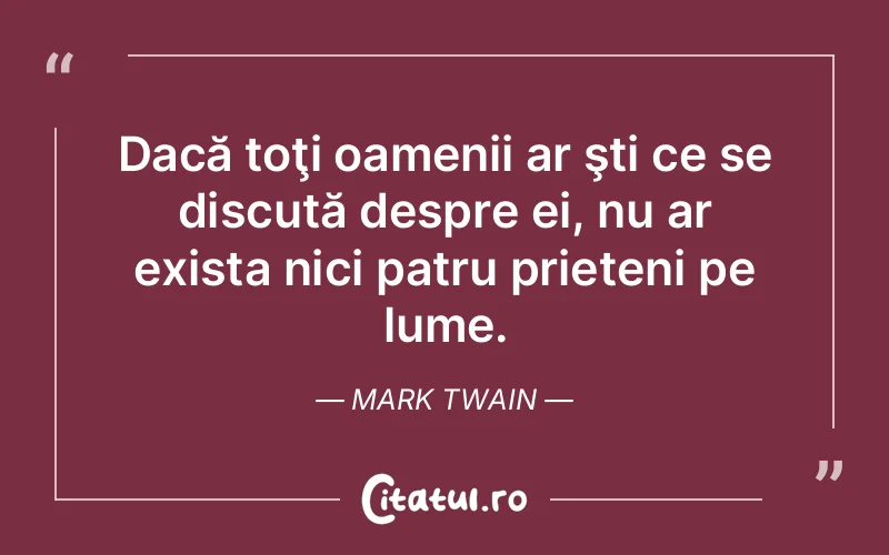 Citat Mark Twain - citate prietenie