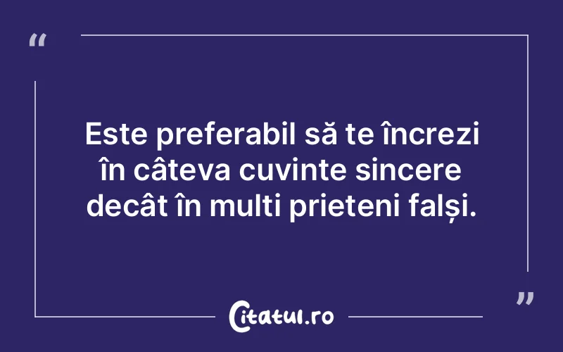 Citat Autor necunoscut - citate prietenie