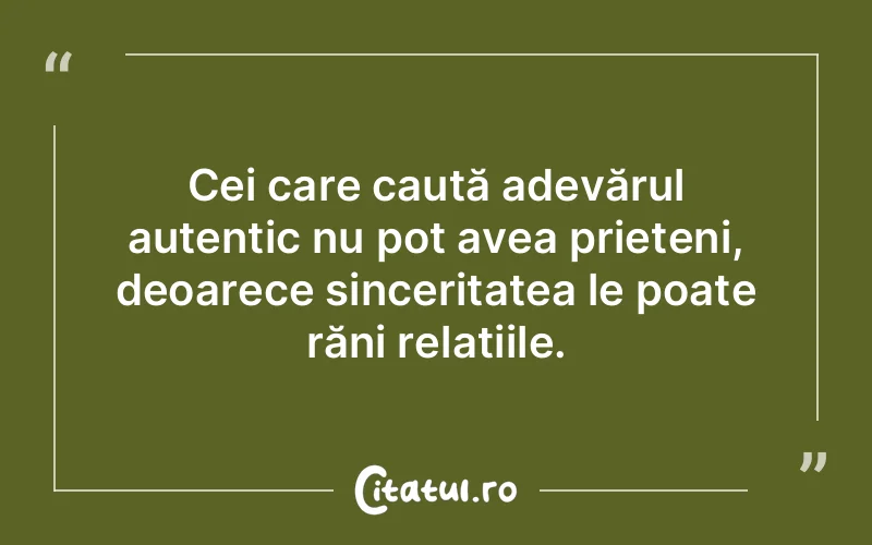 Citat Autor necunoscut - citate prietenie