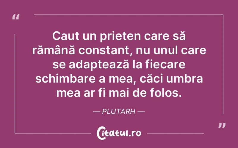 Citat Plutarh - citate prietenie
