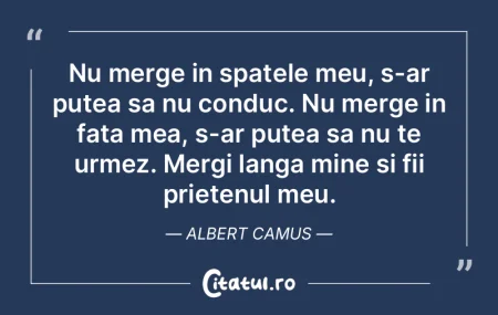 Nu merge in spatele meu, s-ar putea sa n...