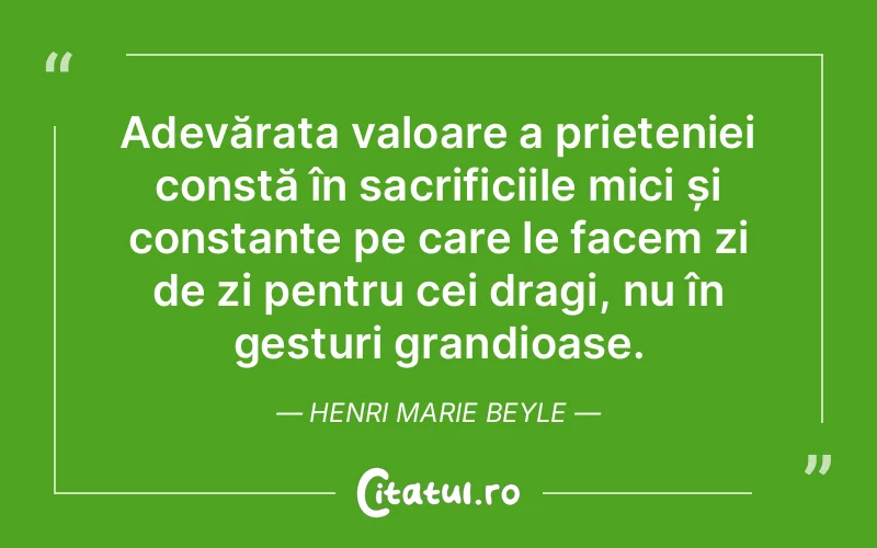 Citat Henri Marie Beyle - citate prietenie