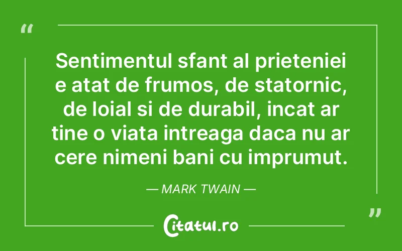 Citat Mark Twain - citate prietenie