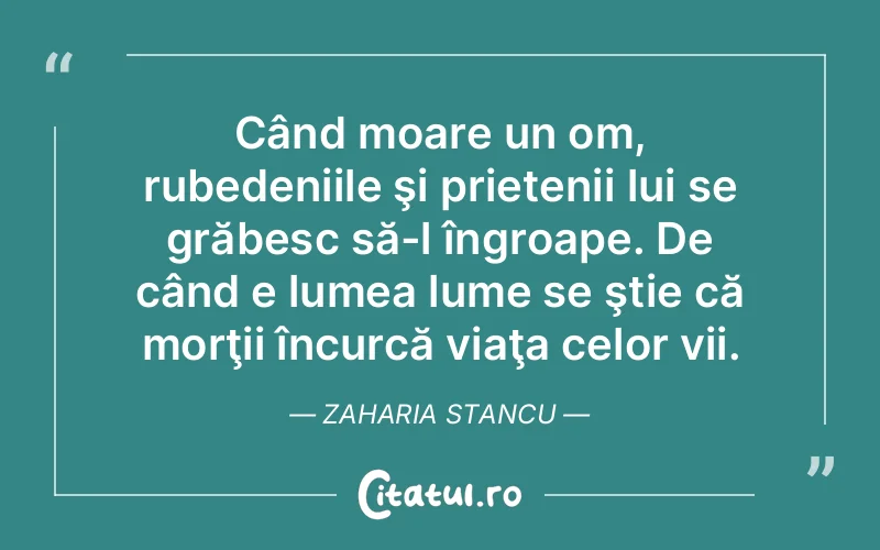 Citat Zaharia Stancu - citate prietenie