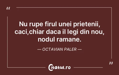 Citat Prietenie - Citatul.ro