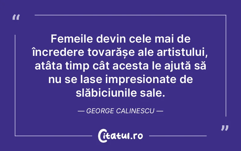 Citat George Calinescu - citate prietenie