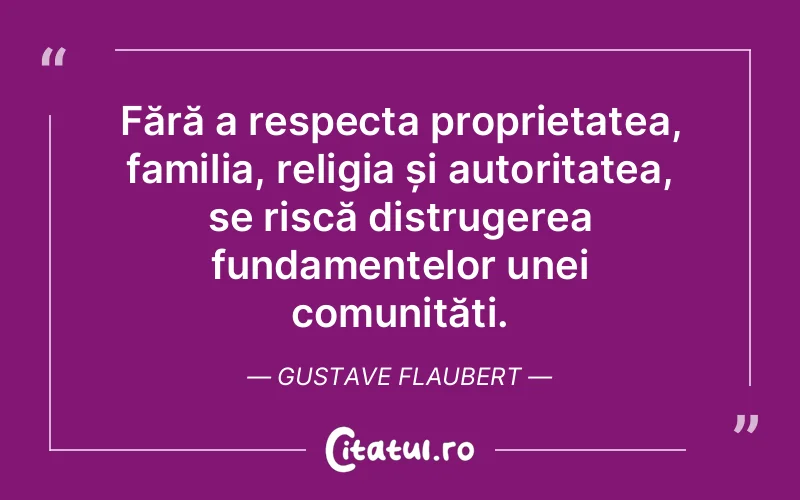 Citat Gustave Flaubert - citate prietenie