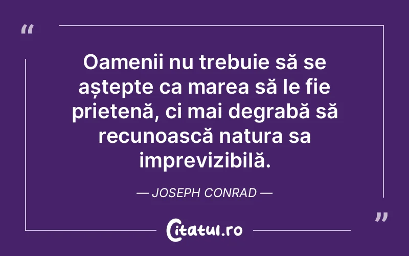 Citat Joseph Conrad - citate prietenie