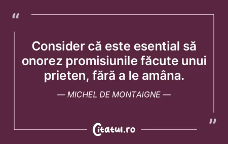 Prietenii adevărați îți spun direct ...