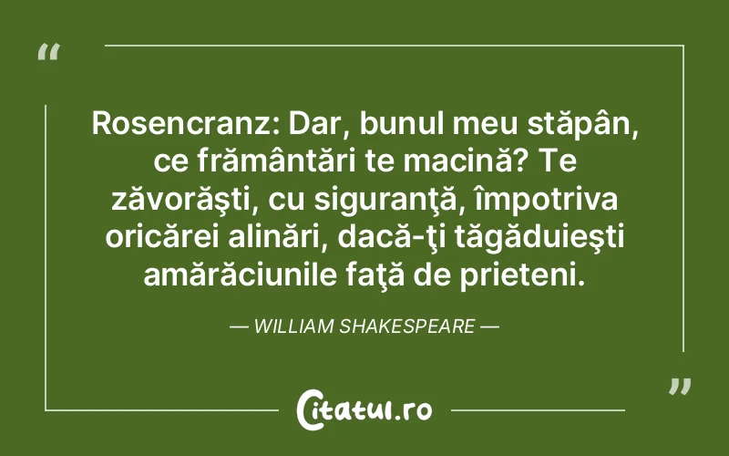 Citat William Sh - citate prietenie