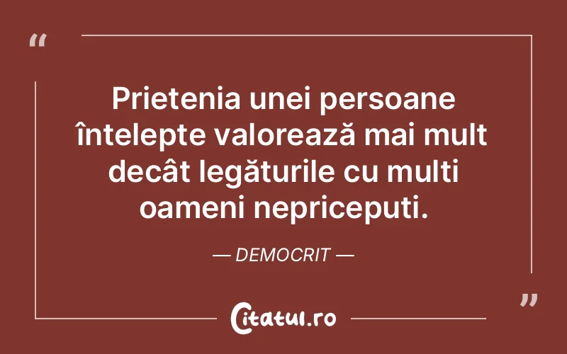 Citat Democrit - citate prietenie