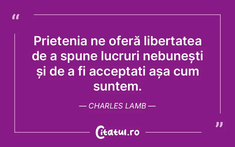 Citat Charles Lamb - citate prietenie