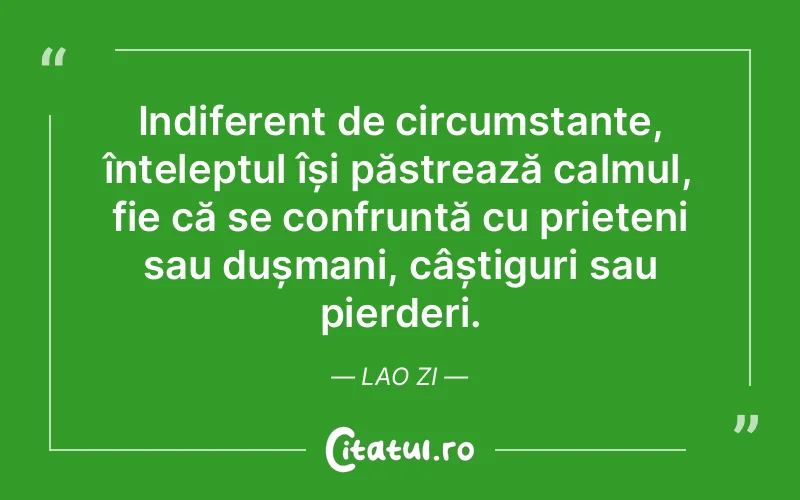 Citat Lao Zi - citate prietenie