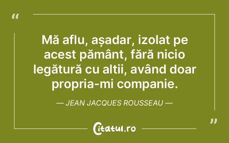 Citat Jean Jacques Rousseau - citate prietenie