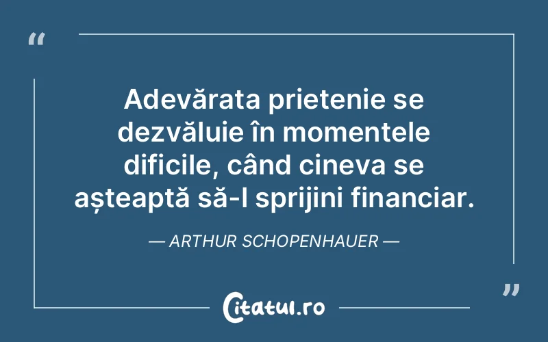 Citat Arthur Schopenhauer - citate prietenie