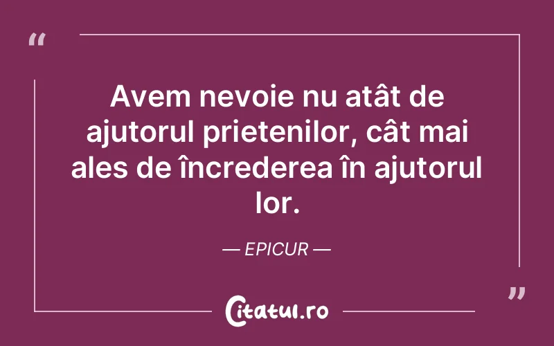 Citat Epicur - citate prietenie