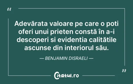 Prietenia reprezintă un schimb sincer �...