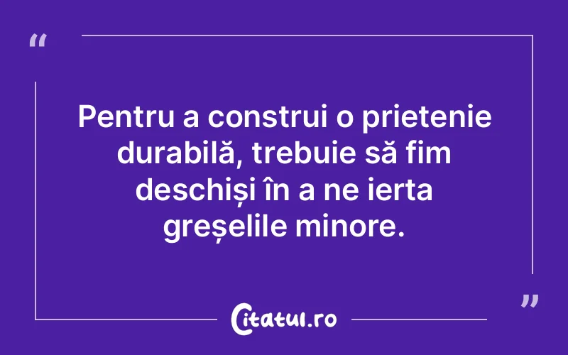 Citat Autor necunoscut - citate prietenie