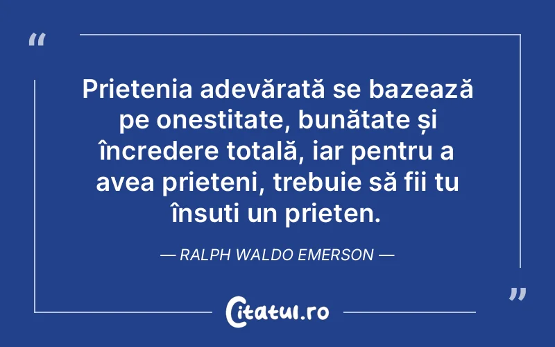 Citat Ralph Waldo Emerson - citate prietenie