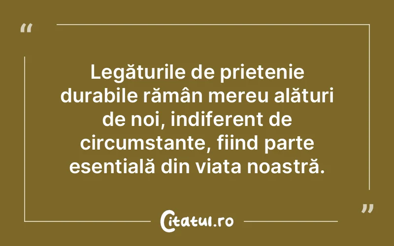 Citat Autor necunoscut - citate prietenie