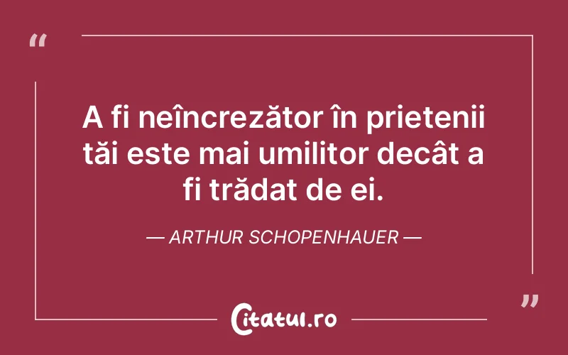 Citat Arthur Schopenhauer - citate prietenie