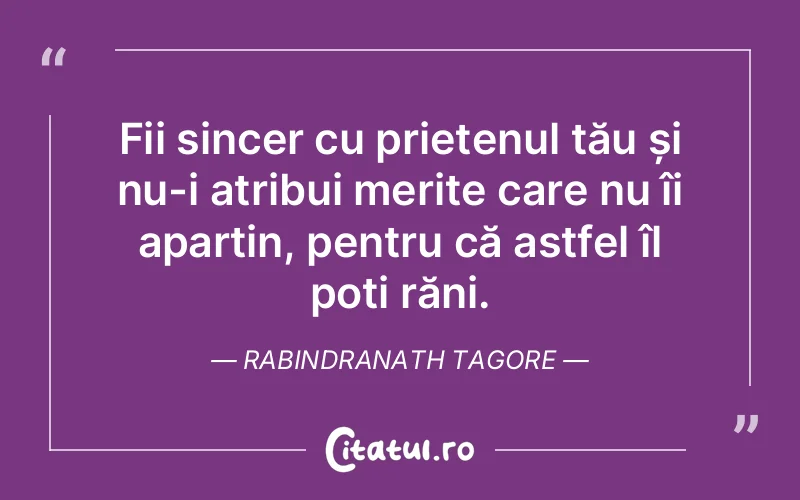 Citat Rabindranath Tagore - citate prietenie