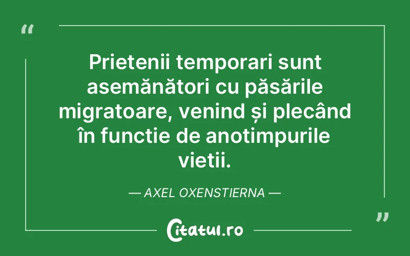 Citat Axel Oxenstierna - citate prietenie