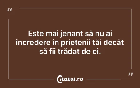 Un prieten care te folosește pentru pro...