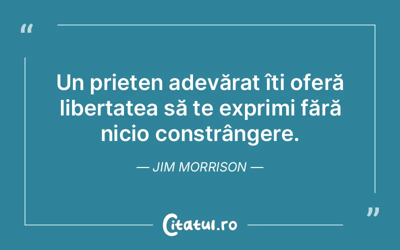 Citat Jim Morrison - citate prietenie