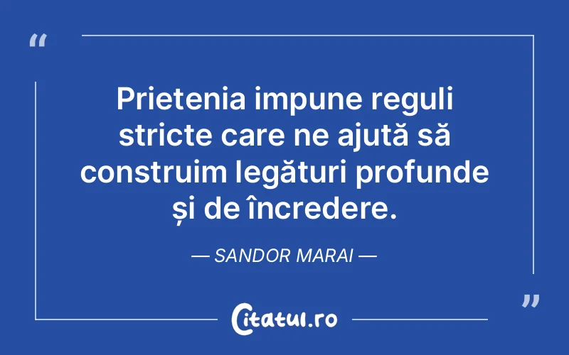 Citat Sandor Marai - citate prietenie